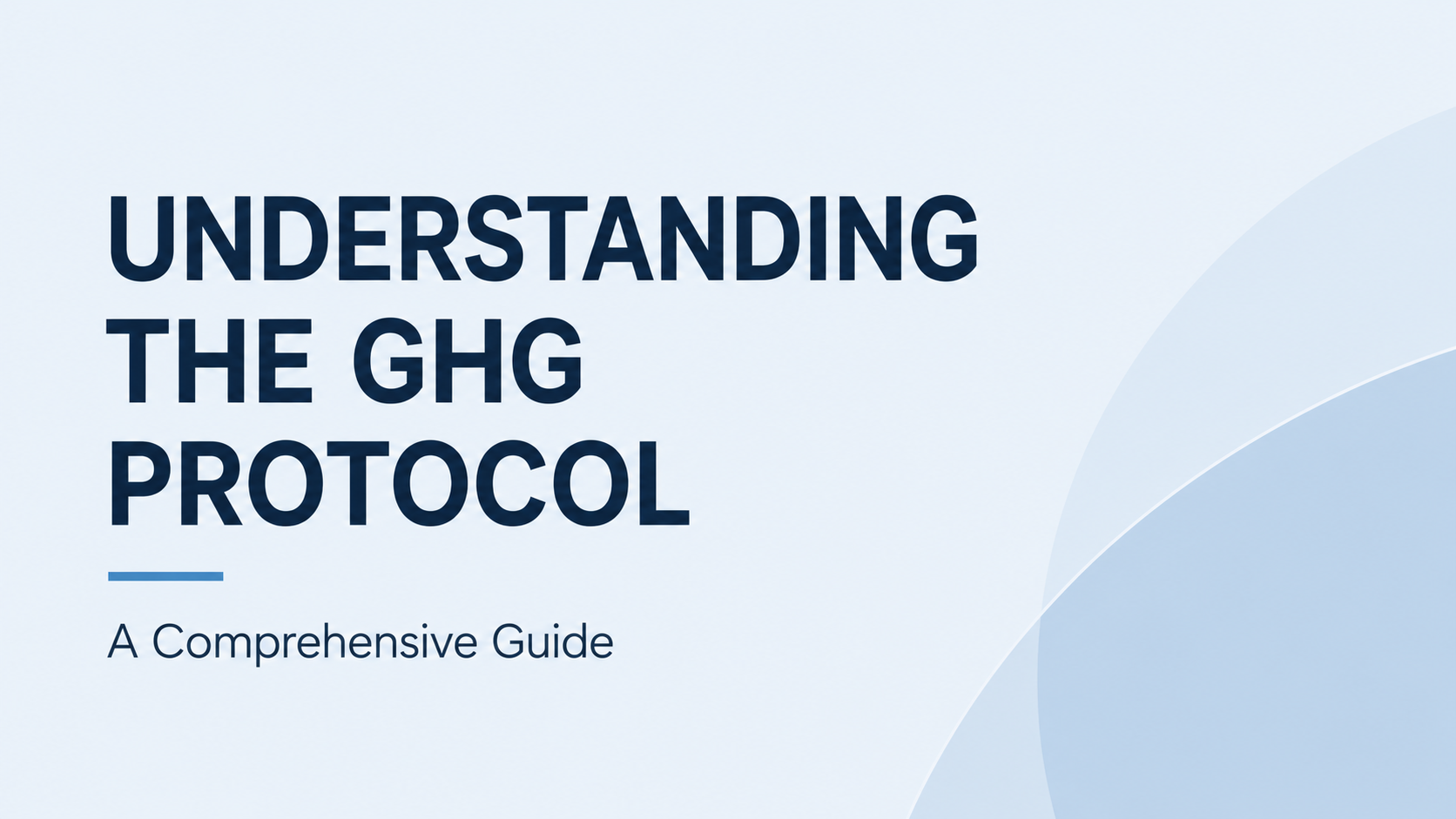 了解 GHG Protocol:综合指南