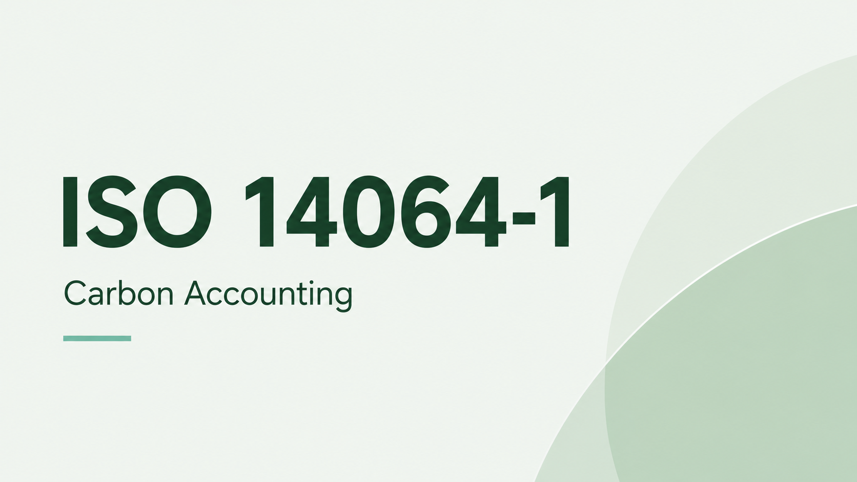 了解 ISO 14064-1 碳核算